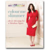 Colour Me Slimmer Book